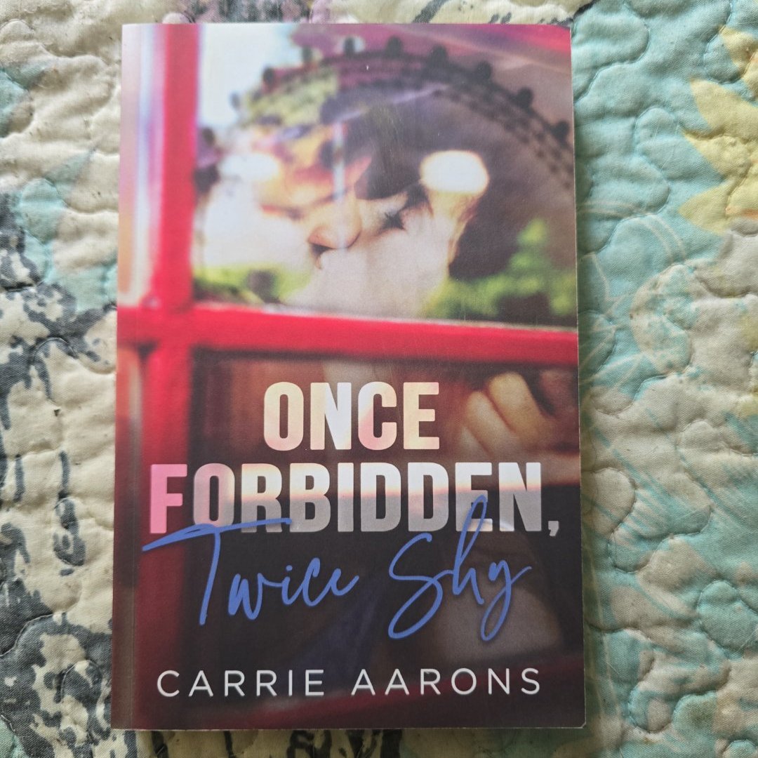 Once Forbidden, Twice Shy