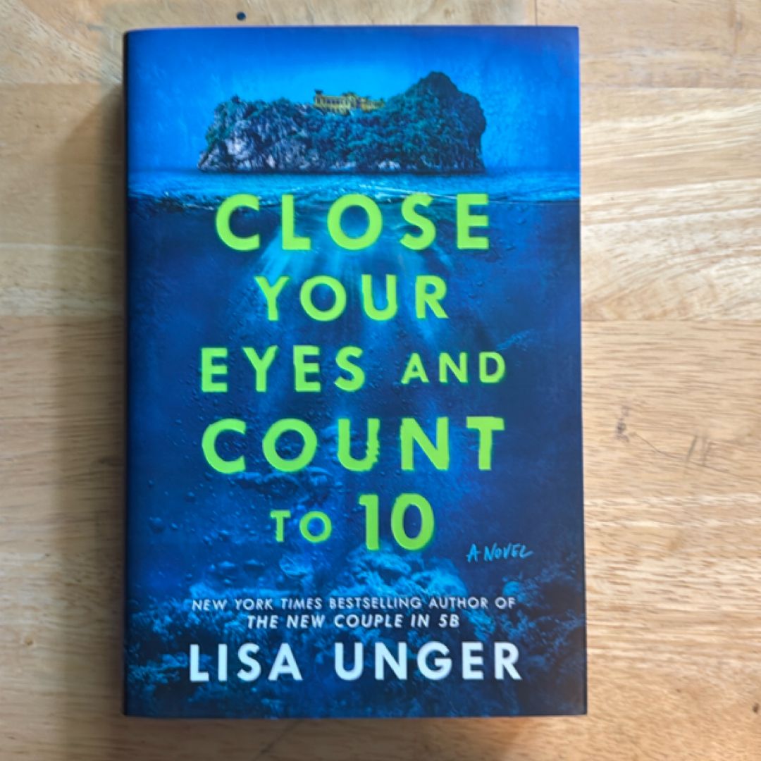 Close Your Eyes and Count To 10