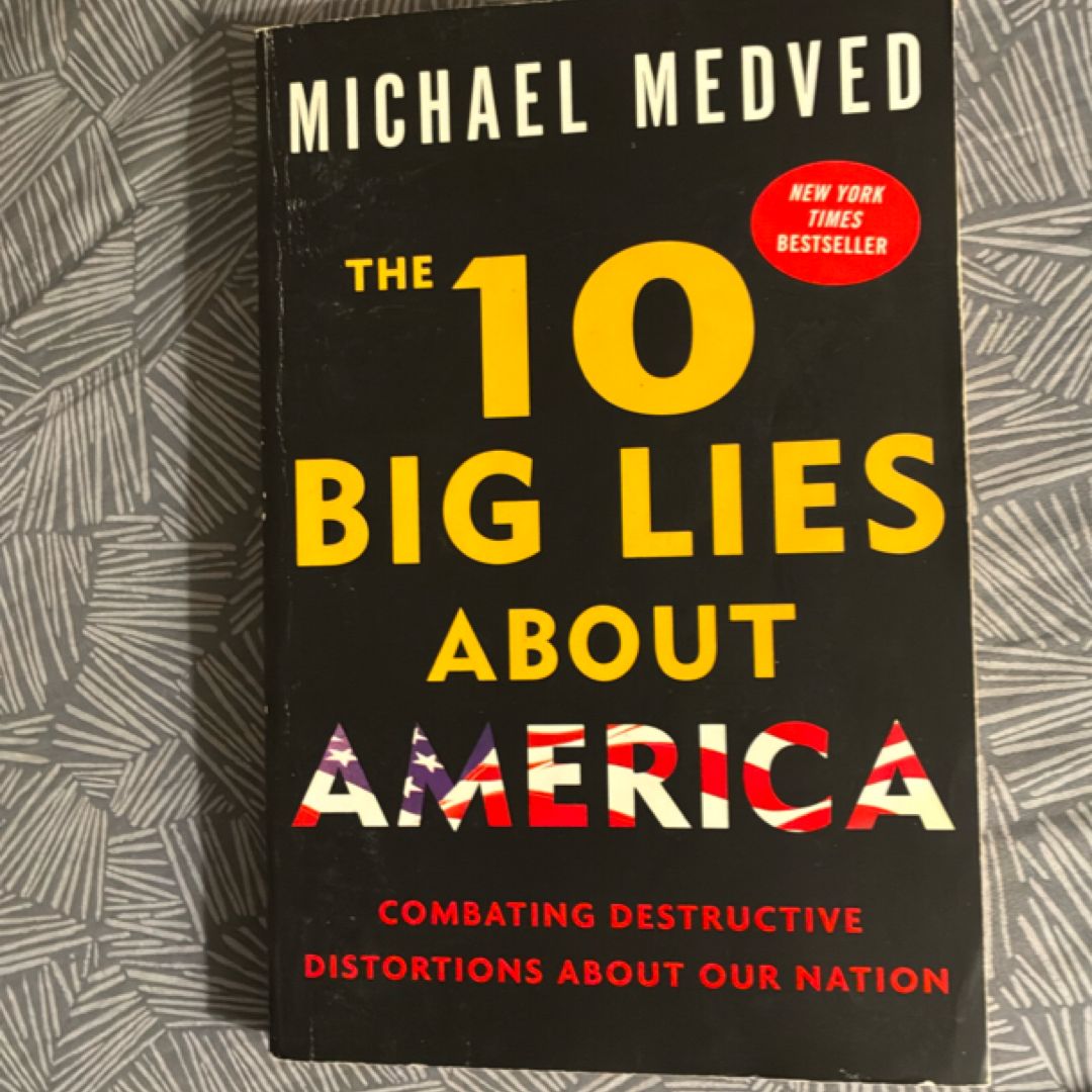 The 10 Big Lies about America