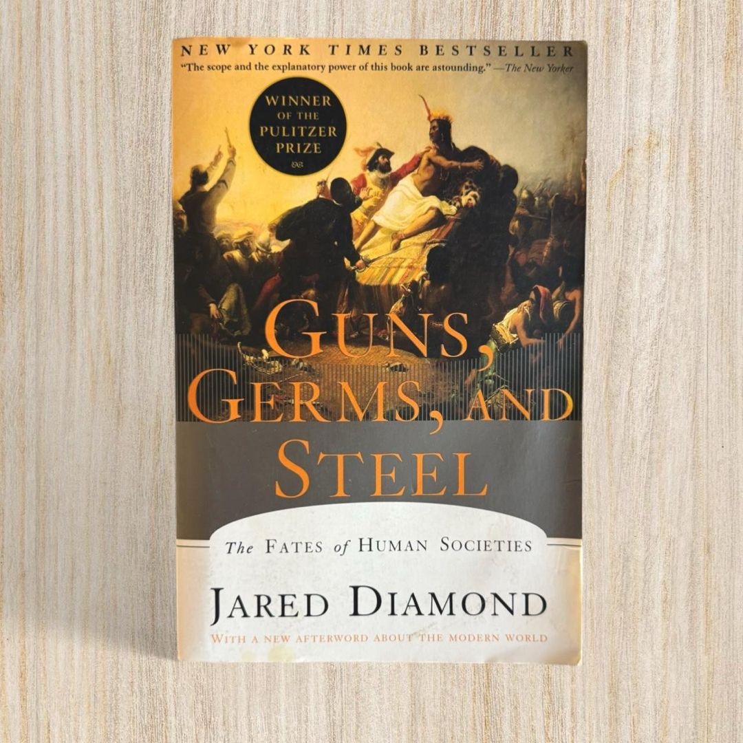 Guns, Germs, and Steel
