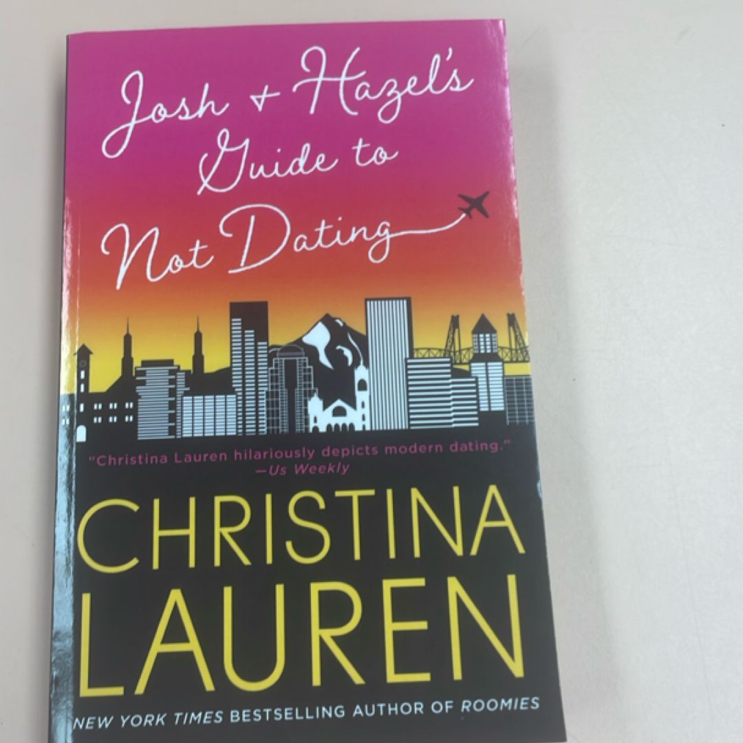 Josh and Hazel's Guide to Not Dating