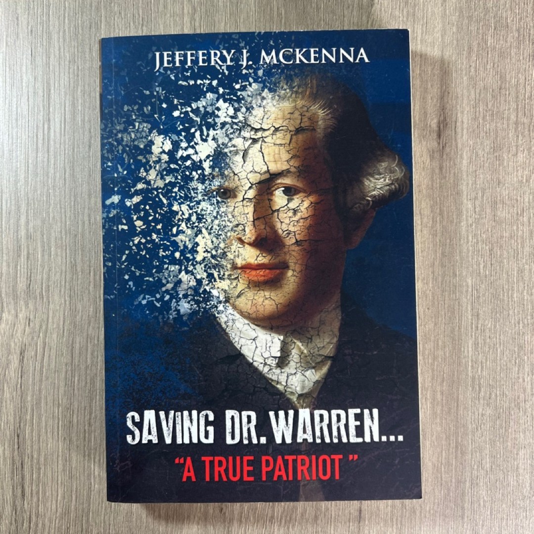 Saving Dr. Warren ... a True Patriot