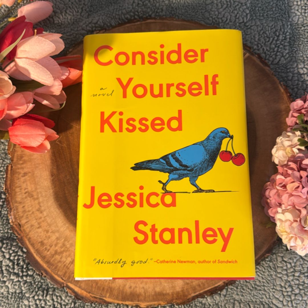 Consider Yourself Kissed