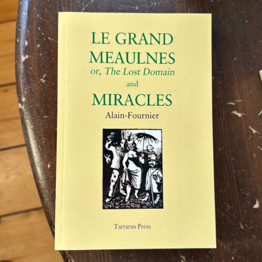 Le Grand Meaulnes and Miracles