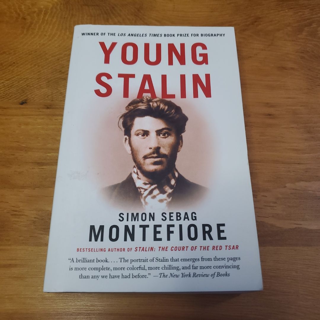 Young Stalin by Simon Sebag Montefiore