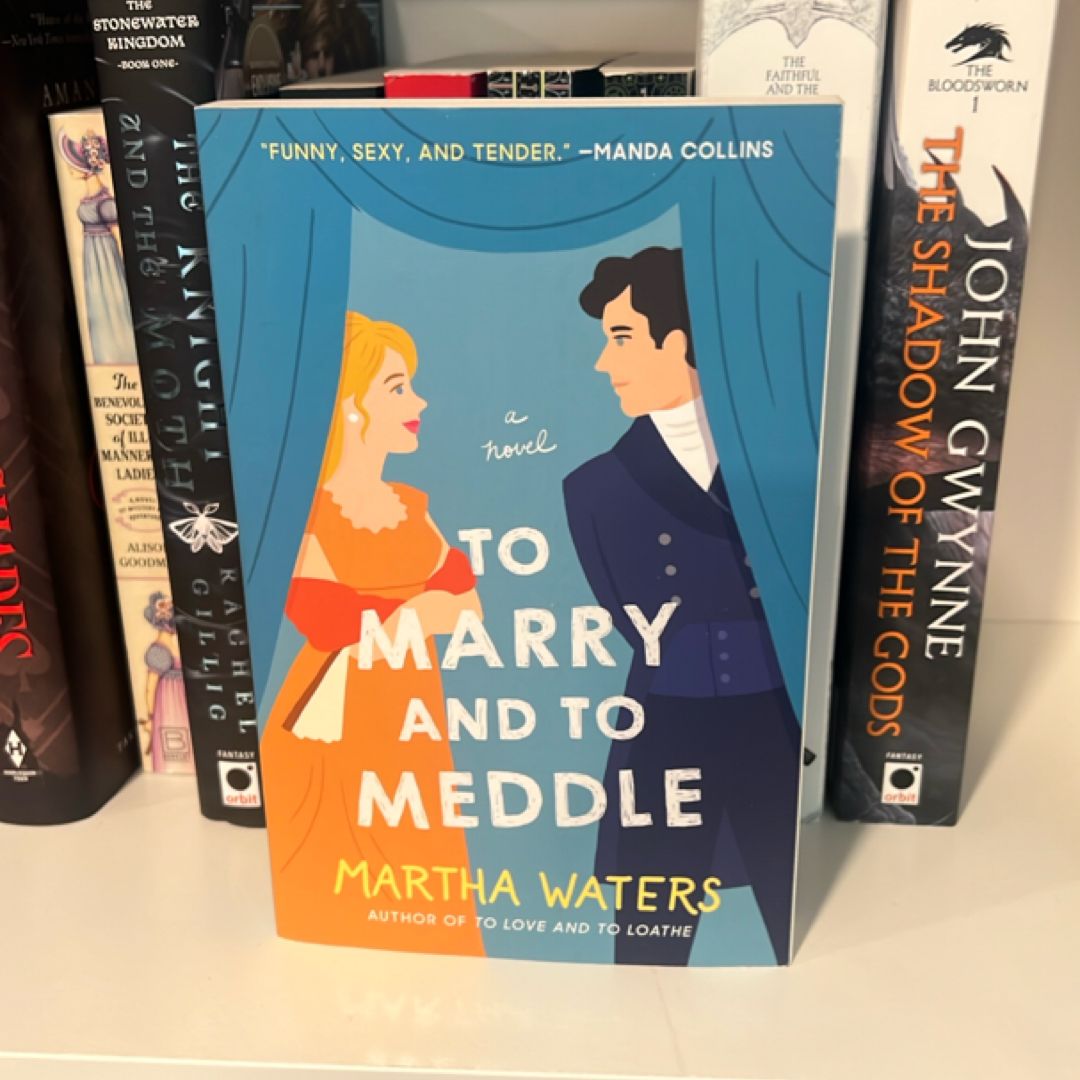 To Marry and to Meddle