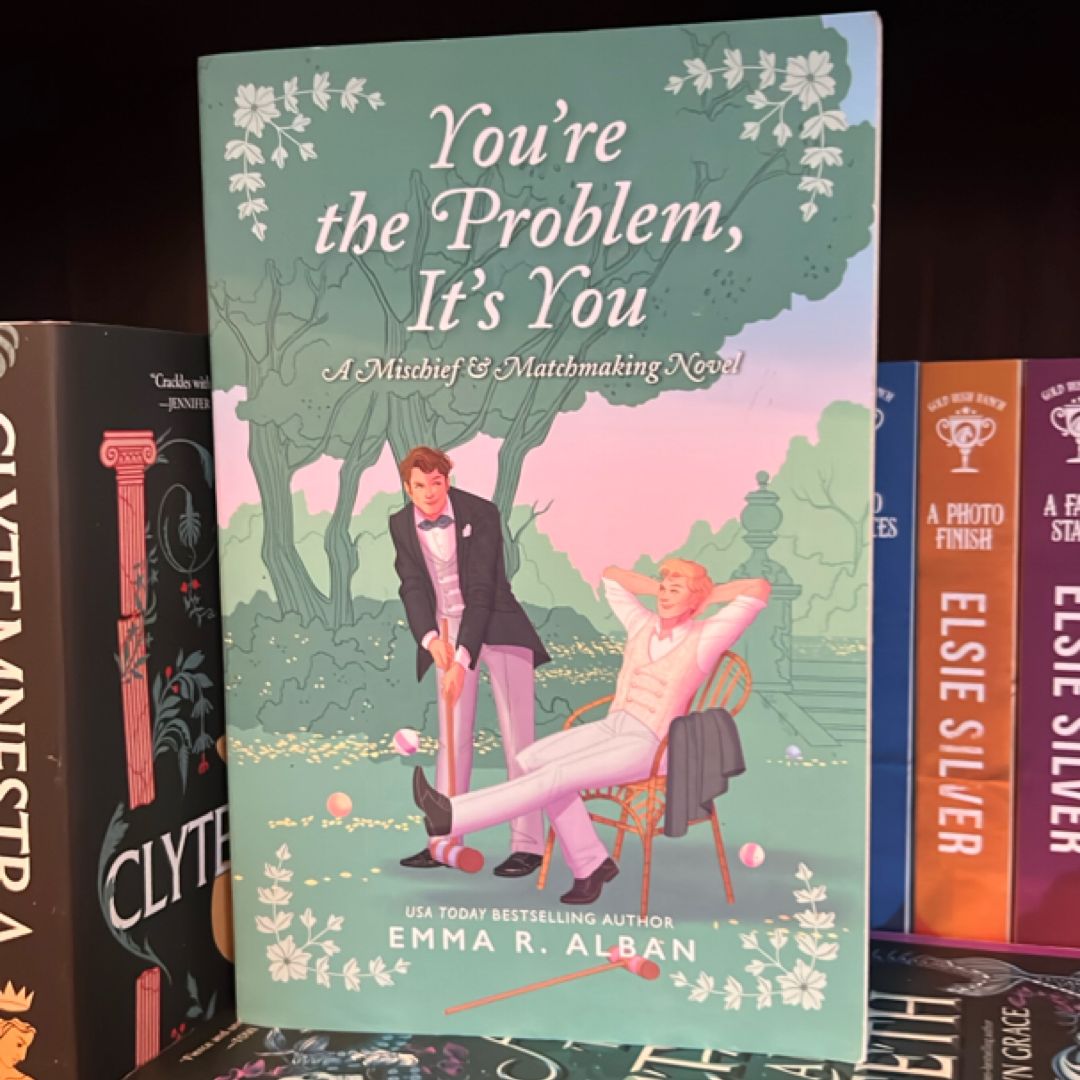 You're the Problem, It's You