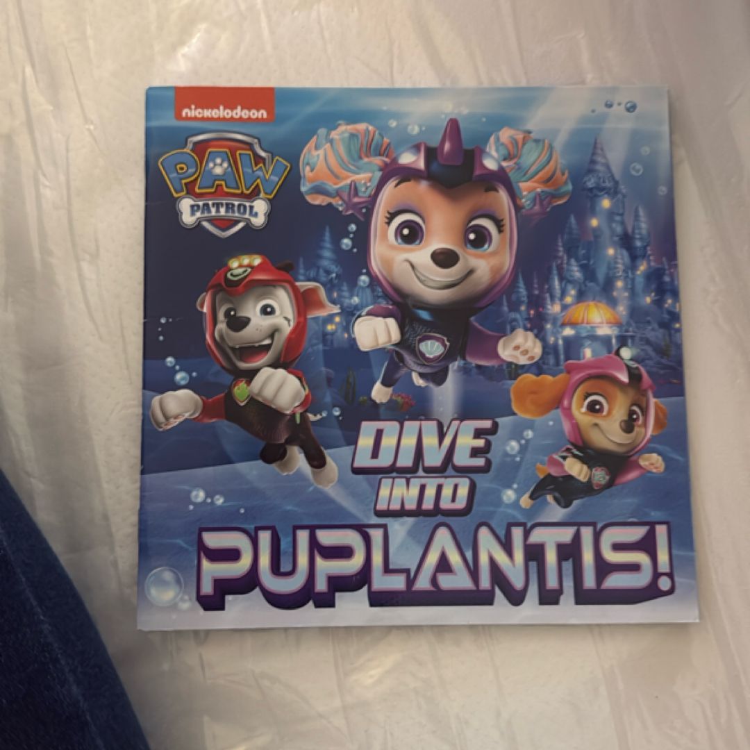 Dive into Puplantis! (PAW Patrol)