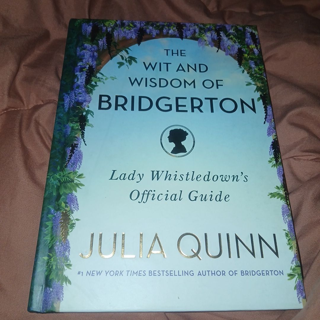 The Wit and Wisdom of Bridgerton