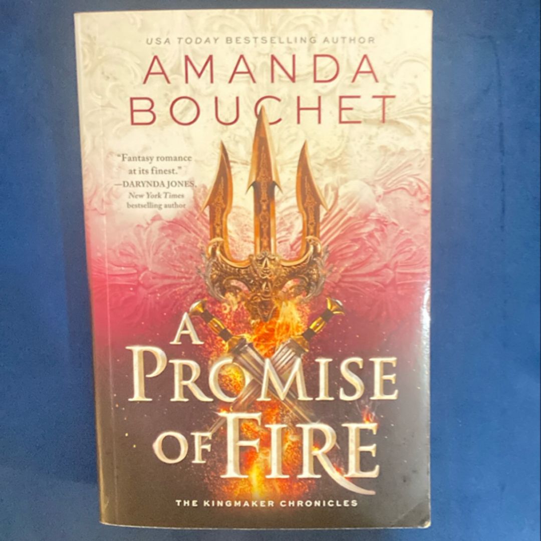 A Promise of Fire
