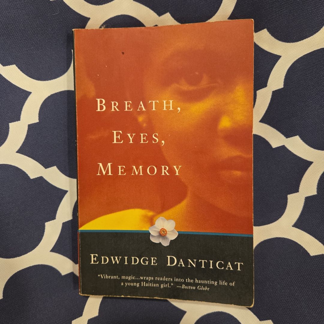 Breath, Eyes, Memory