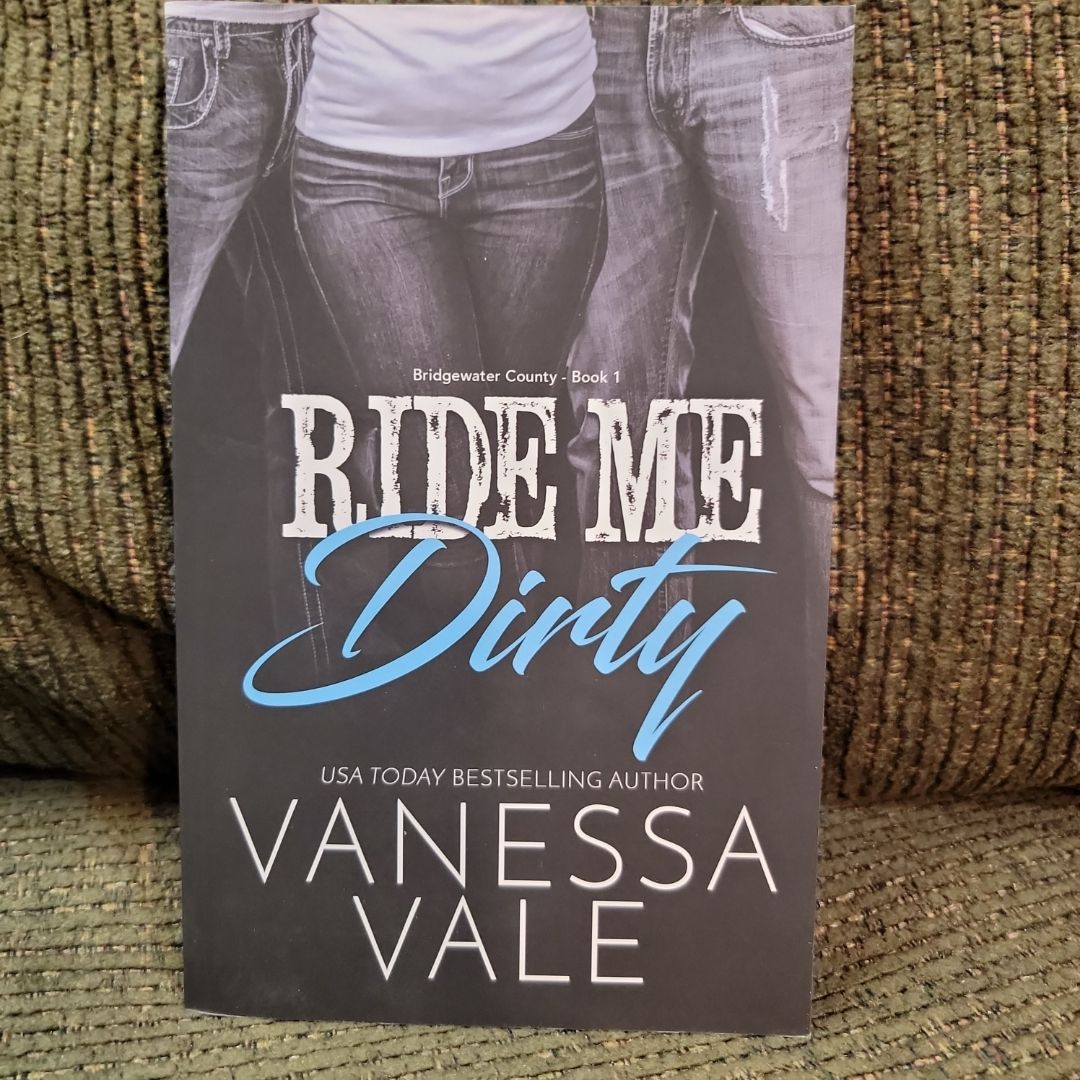 Ride Me Dirty