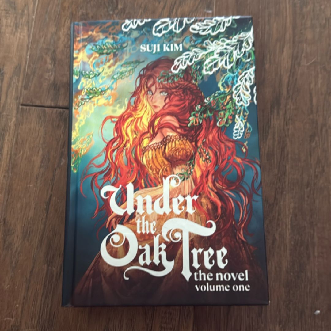 Under the Oak Tree: Volume 1 (the Novel)