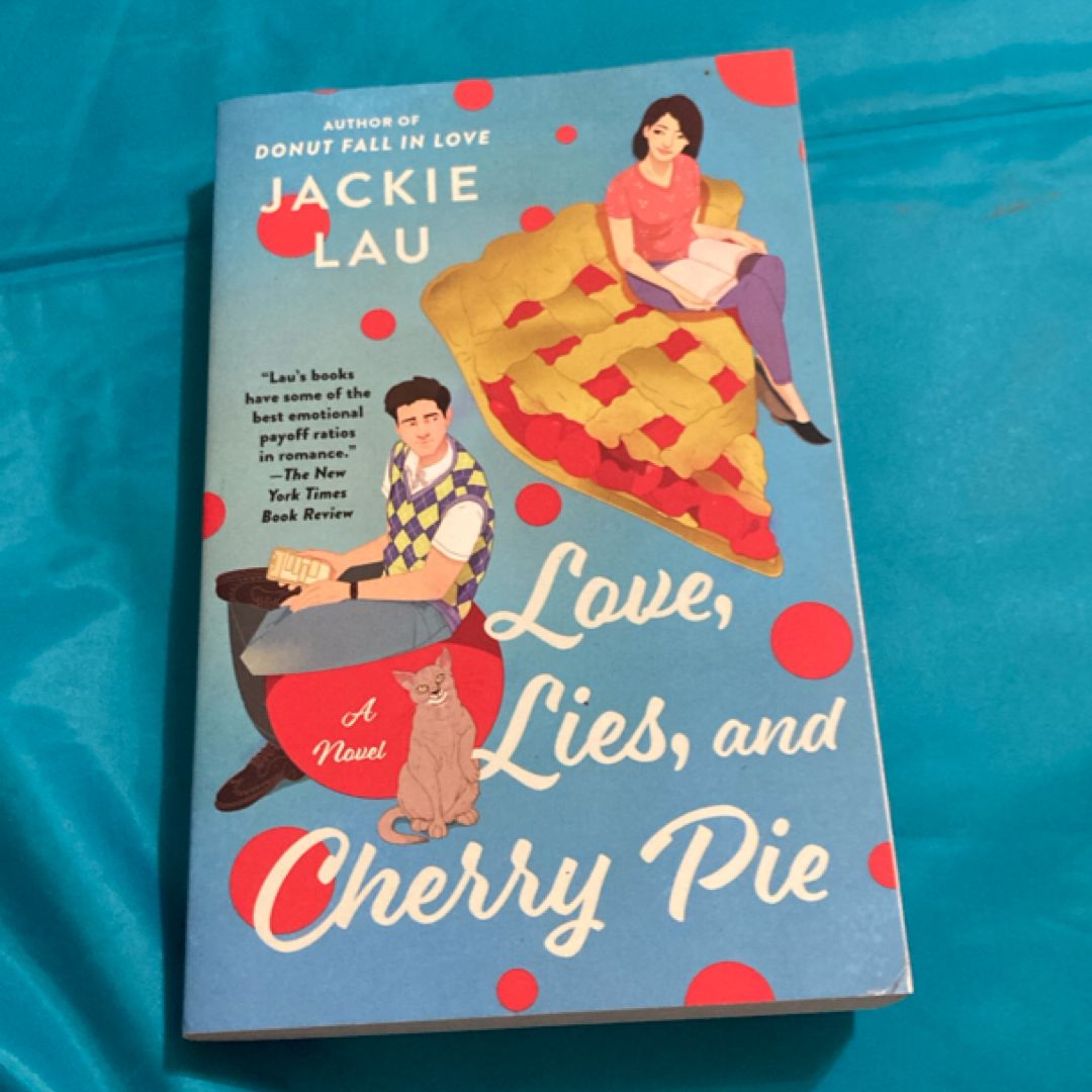 Love, Lies, and Cherry Pie