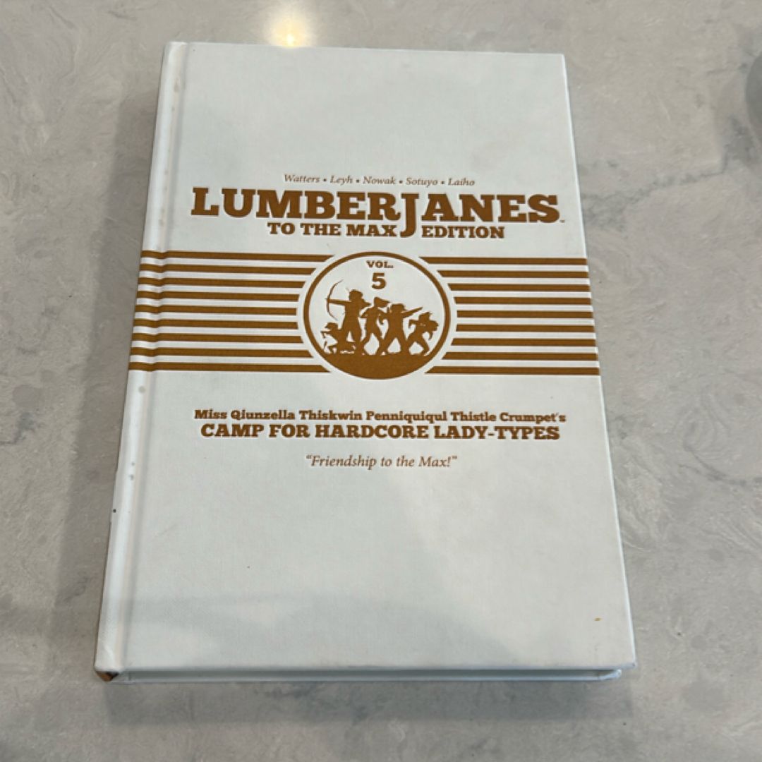 Lumberjanes to the Max Vol. 5