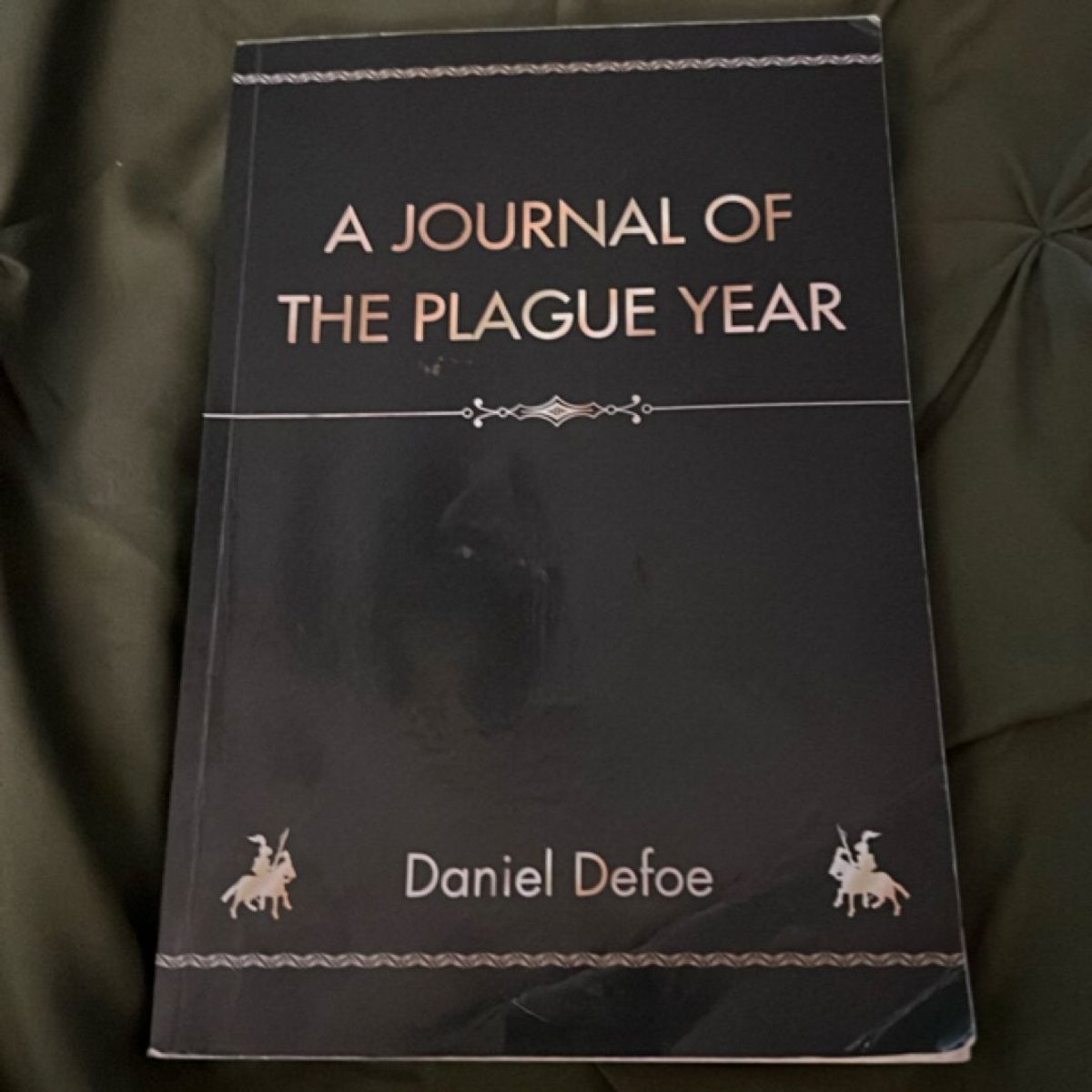 A Journal of the Plague Year by Daniel Defoe