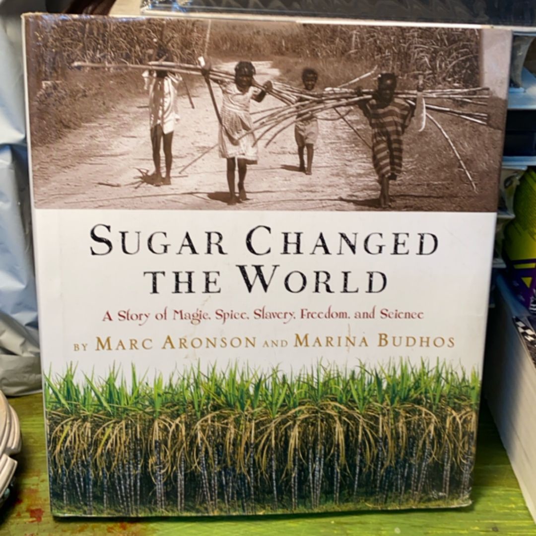 Sugar Changed the World