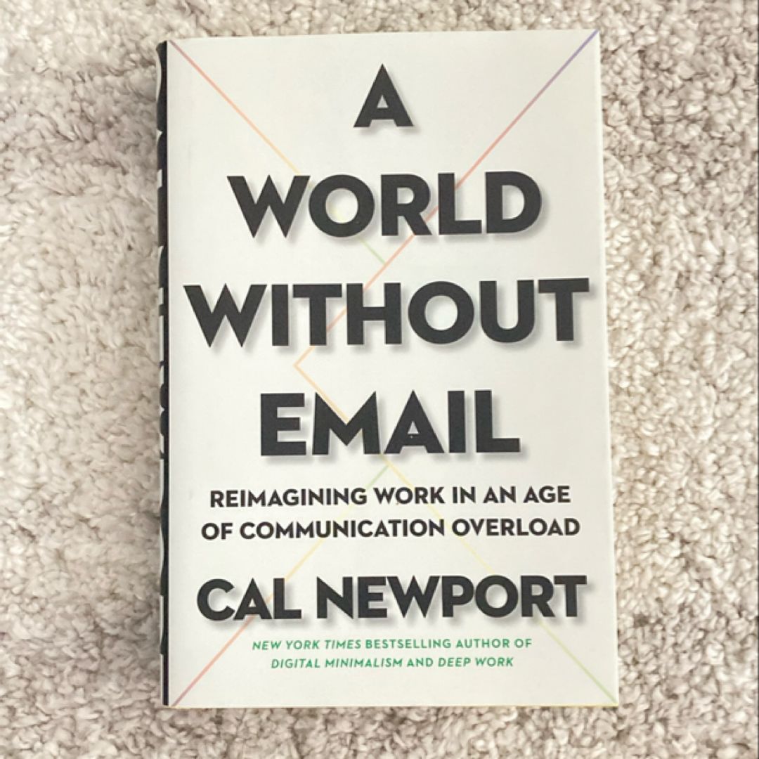 A World Without Email