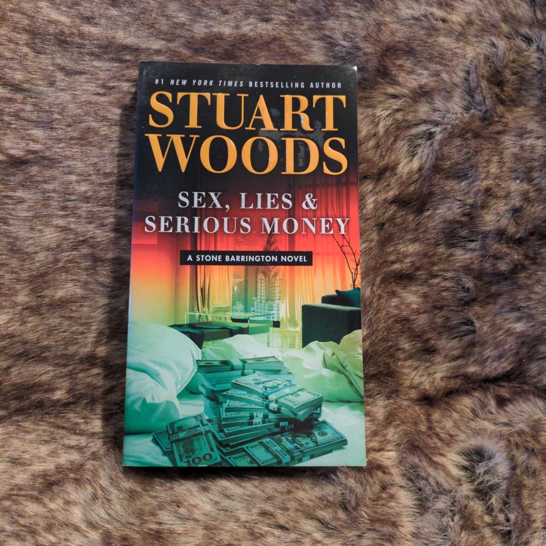 Sex, Lies and Serious Money