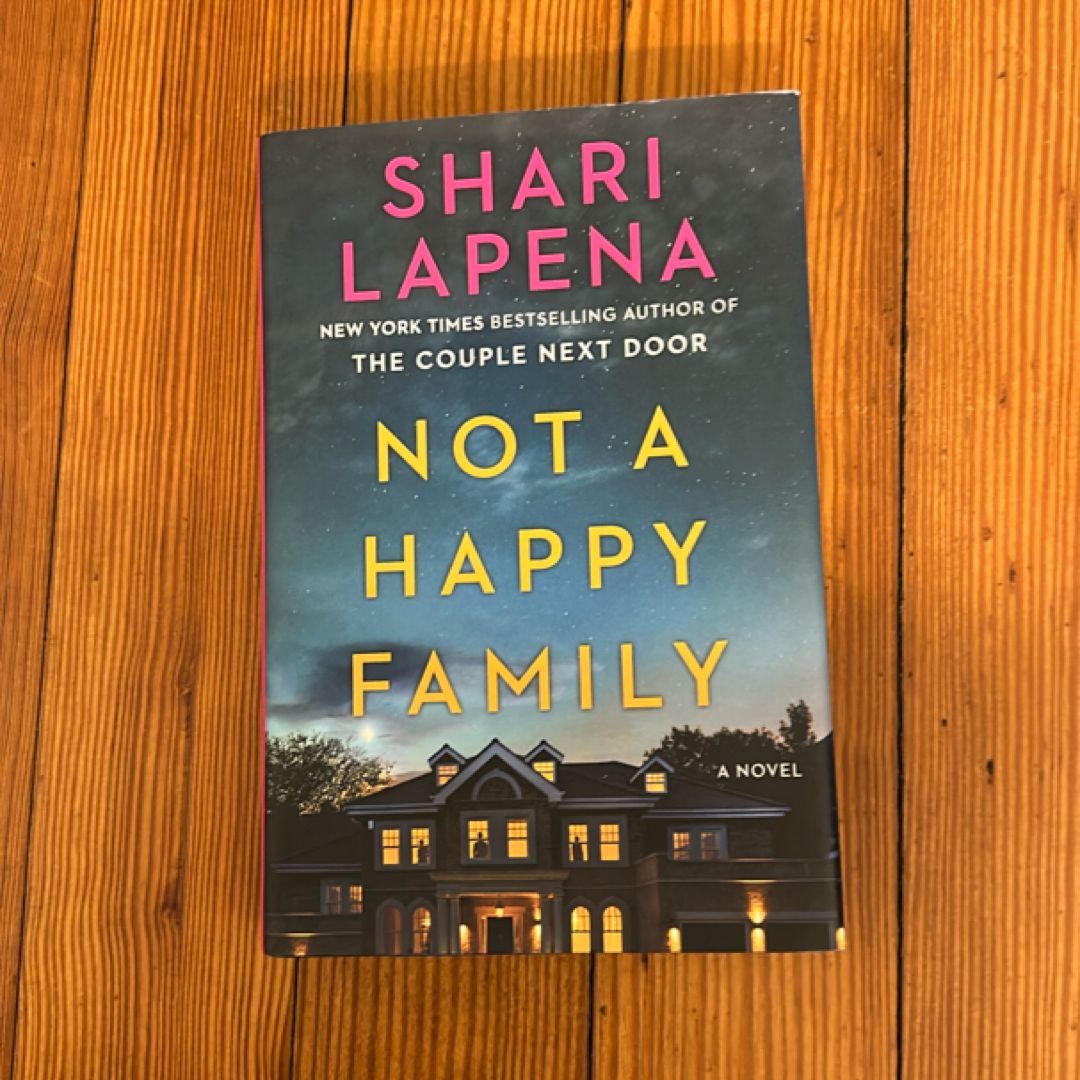 Not a Happy Family (First Edition, First Printing)