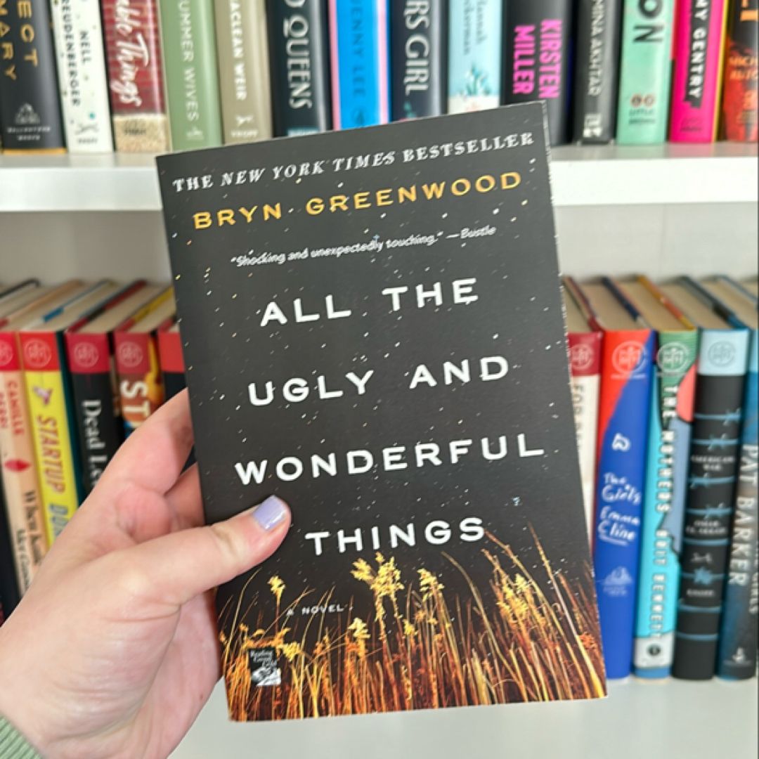 All the Ugly and Wonderful Things