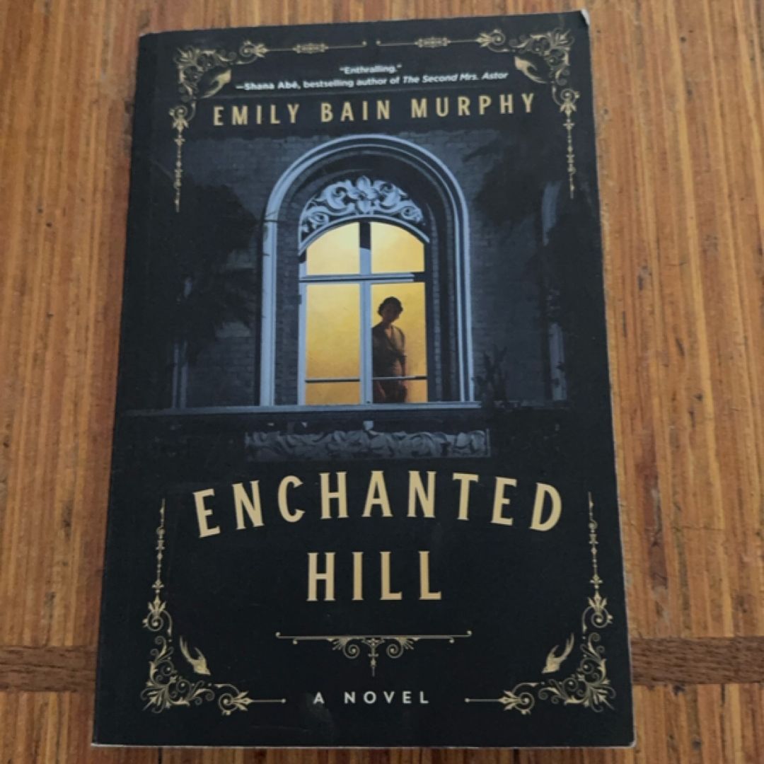 Enchanted Hill