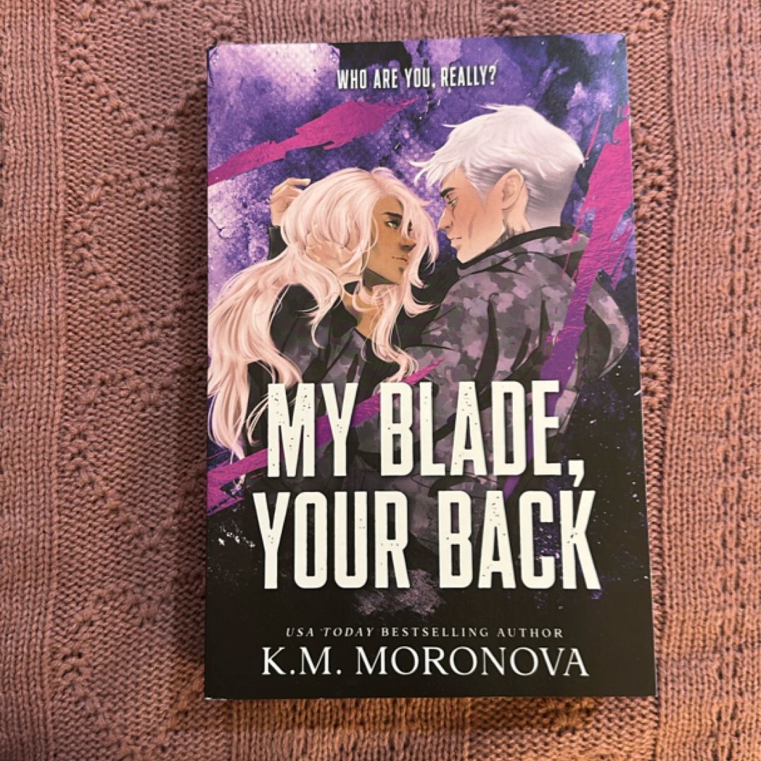 My Blade, Your Back