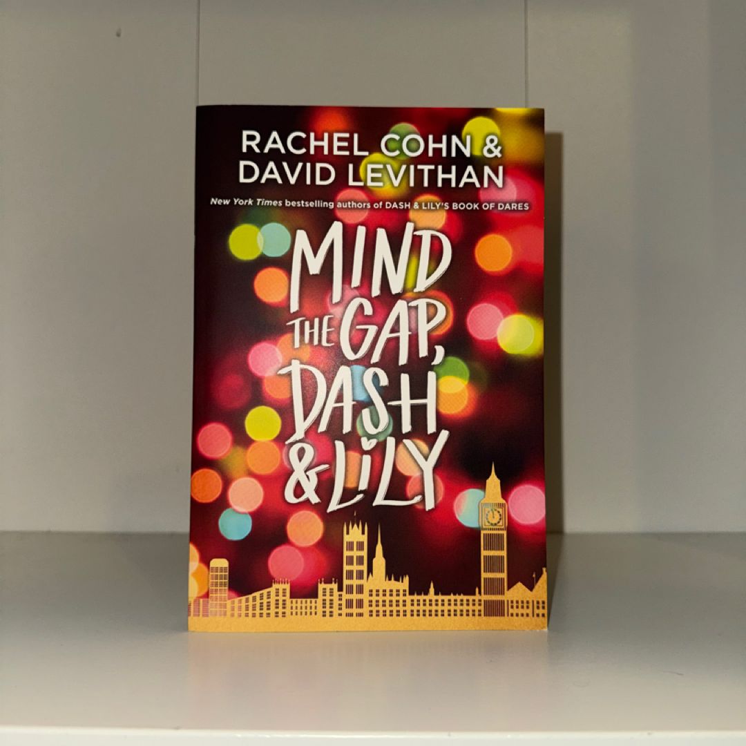 Mind the Gap, Dash and Lily