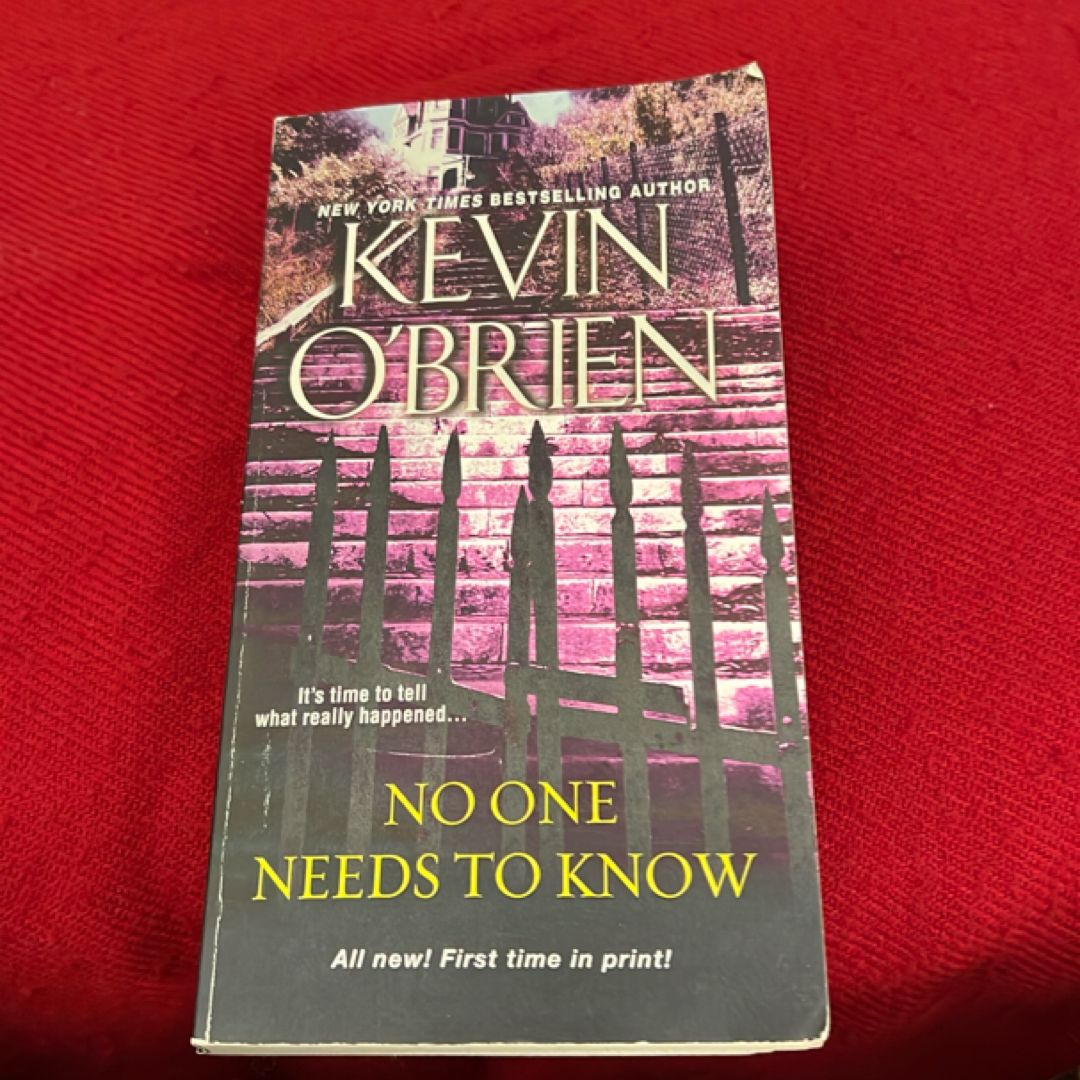 No One Needs to Know