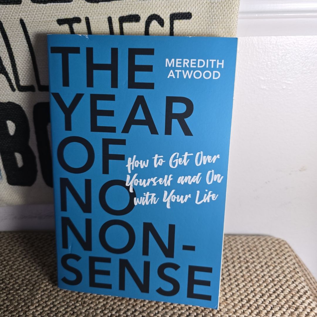 The Year of No Nonsense