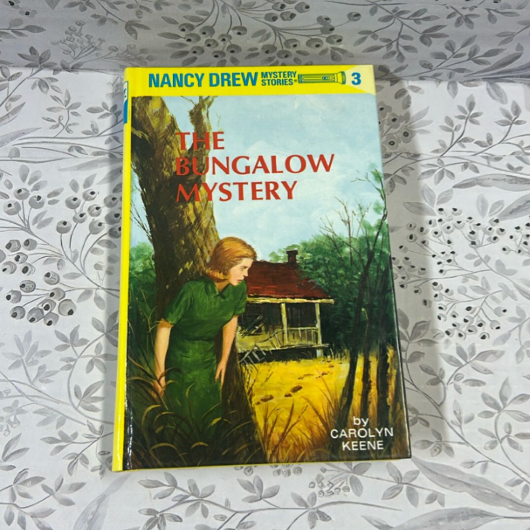 Nancy Drew 03: the Bungalow Mystery