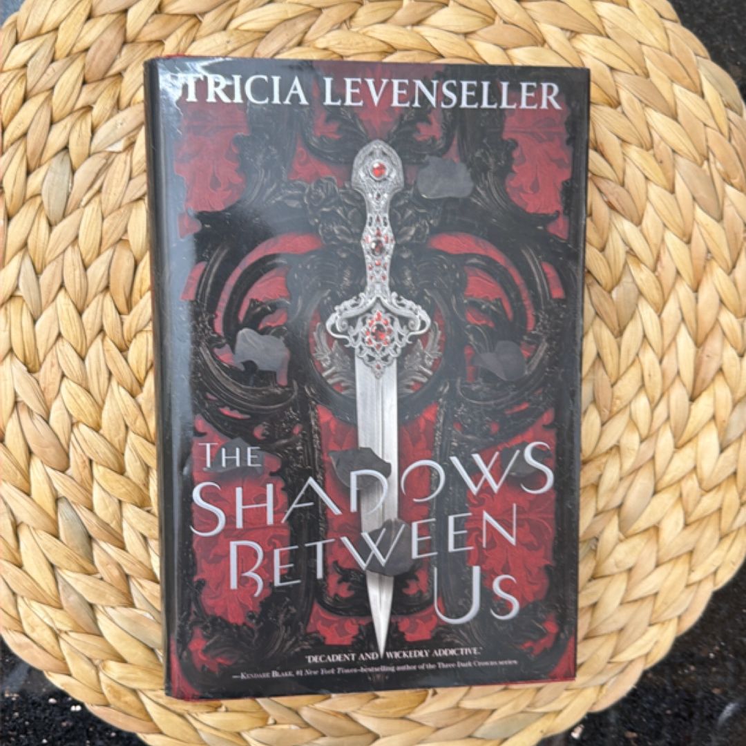 The Shadows Between Us