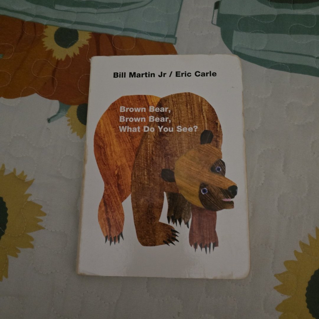 Brown Bear, Brown Bear, What Do You See?