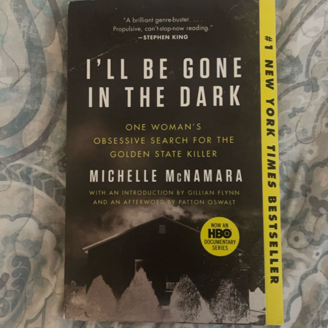 I'll Be Gone in the Dark