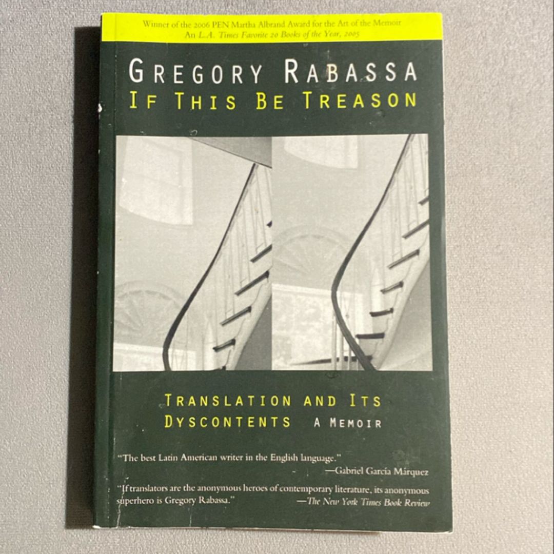 If This Be Treason - Translation and Its Dyscontents