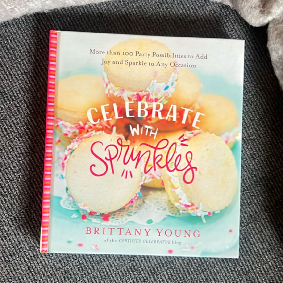 Celebrate with Sprinkles by Brittany Young