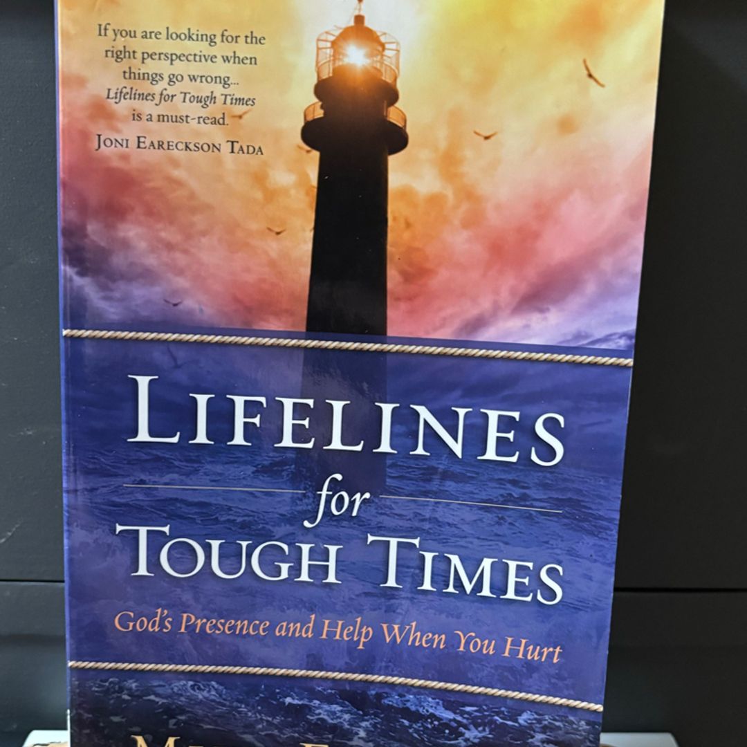 Lifelines for Tough Times