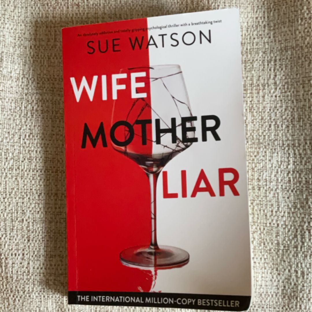 Wife, Mother, Liar