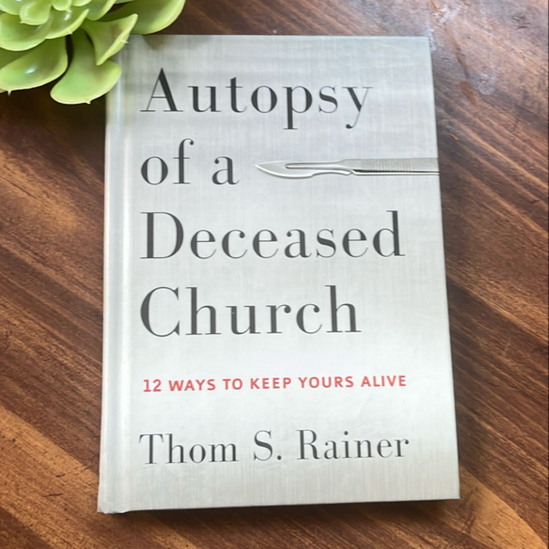 Autopsy of a Deceased Church