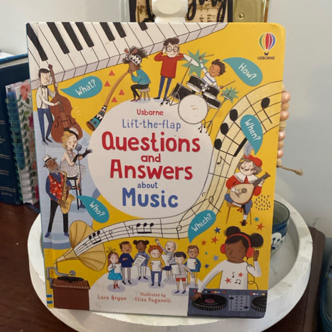 Lift-the-flap Questions and Answers about Music