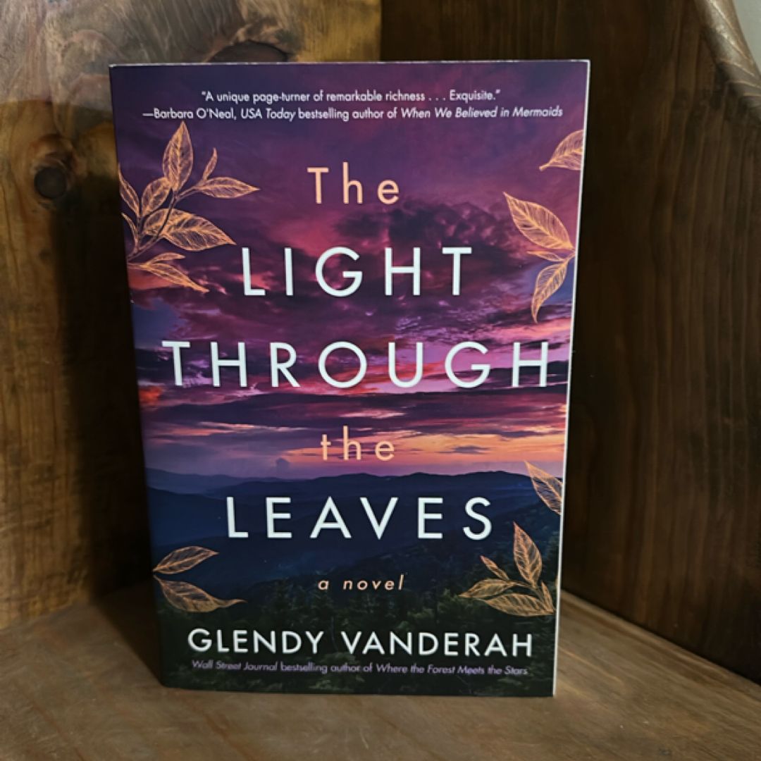 The Light Through the Leaves