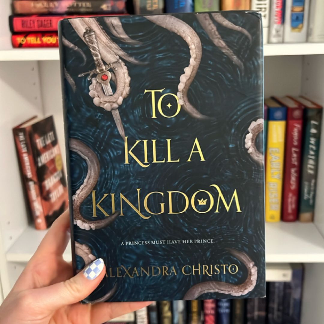 To Kill a Kingdom
