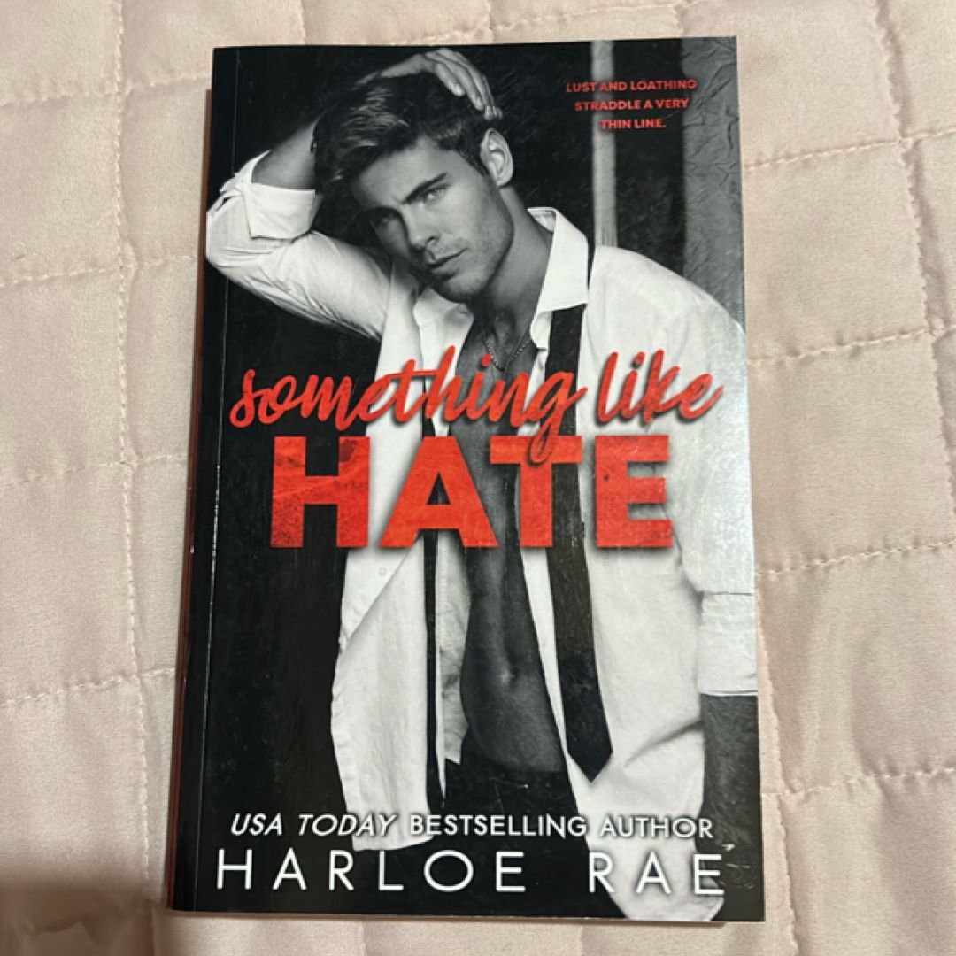 Something Like Hate