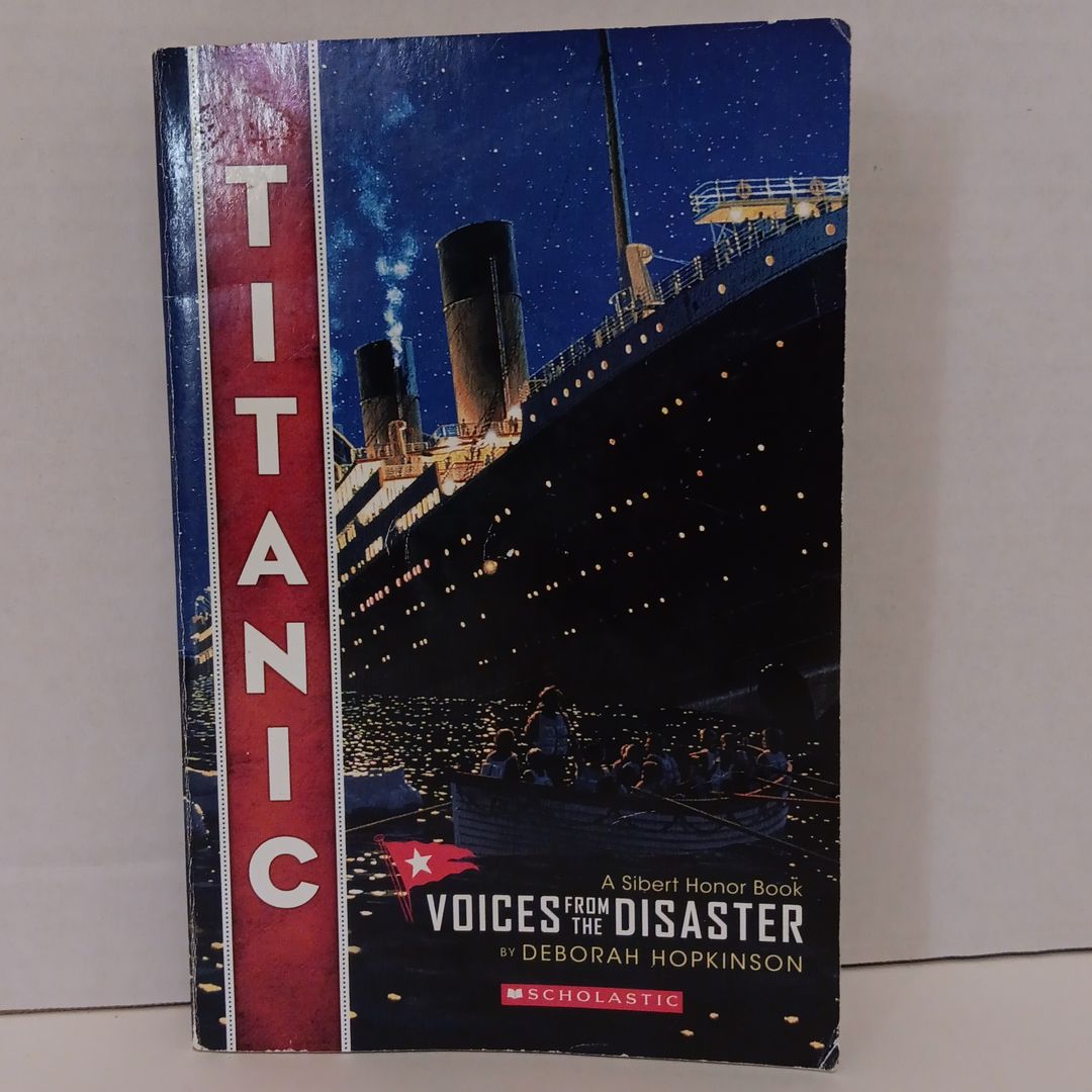 Titanic: Voices from the Disaster (Scholastic Focus)