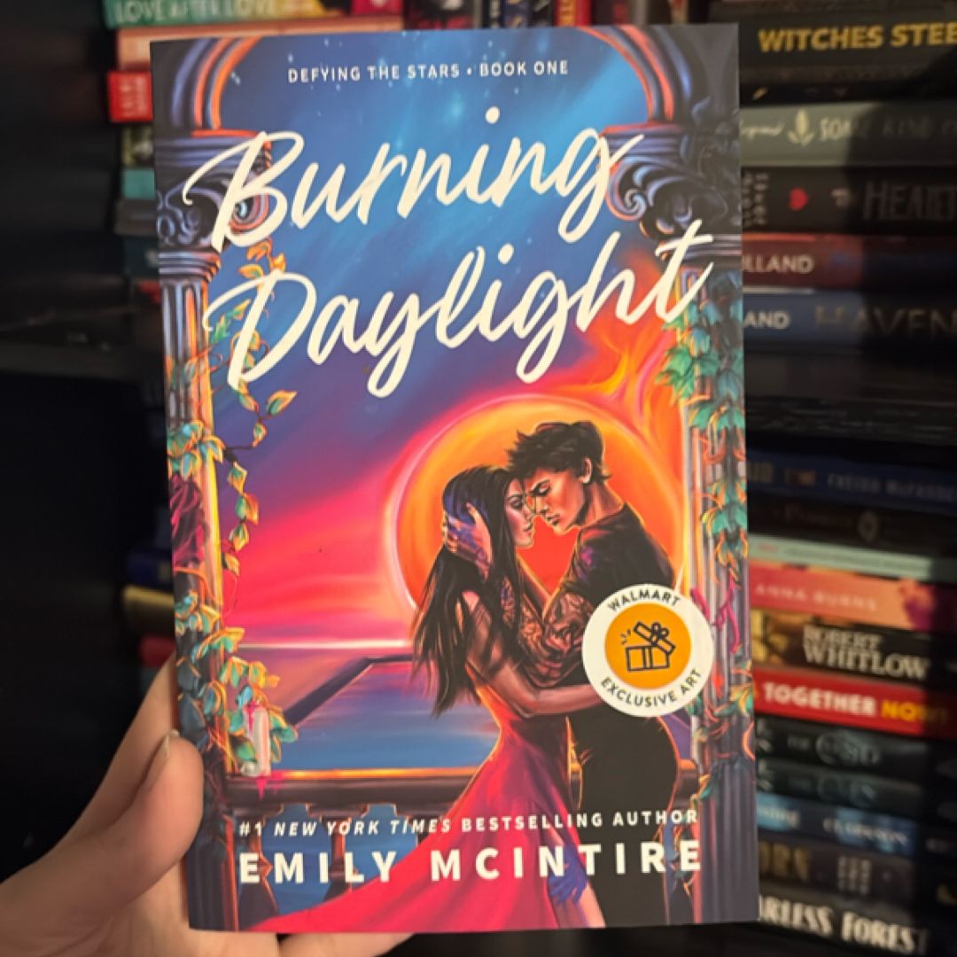 Burning Daylight (Walmart Exclusive)