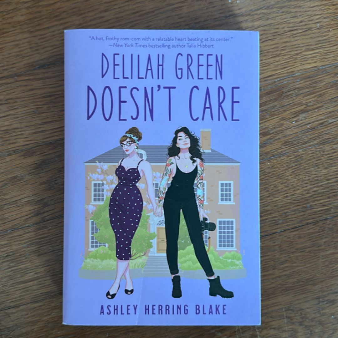 Delilah Green Doesn't Care