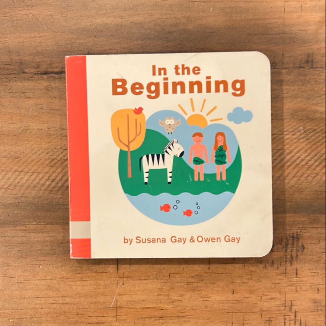 In the Beginning