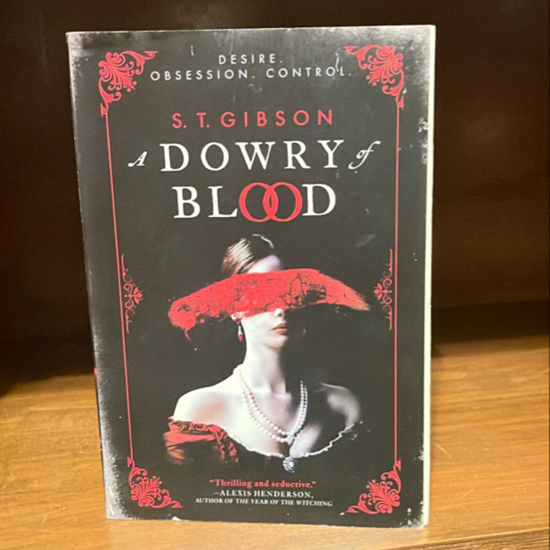 A Dowry of Blood