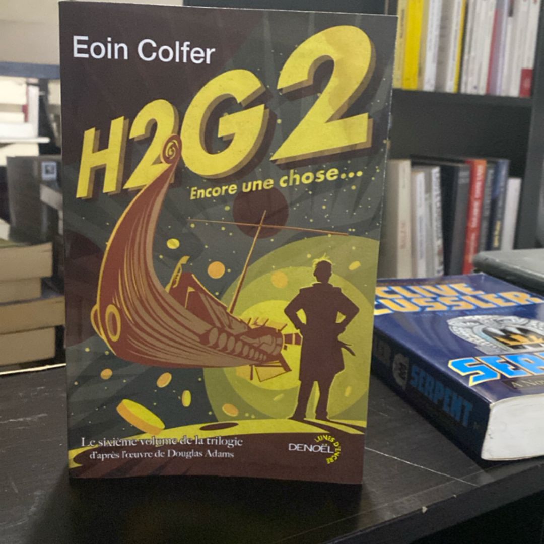H2G2, encore une chose le sixième volume de la trilogie