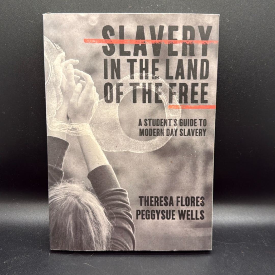 Slavery in the Land of the Free